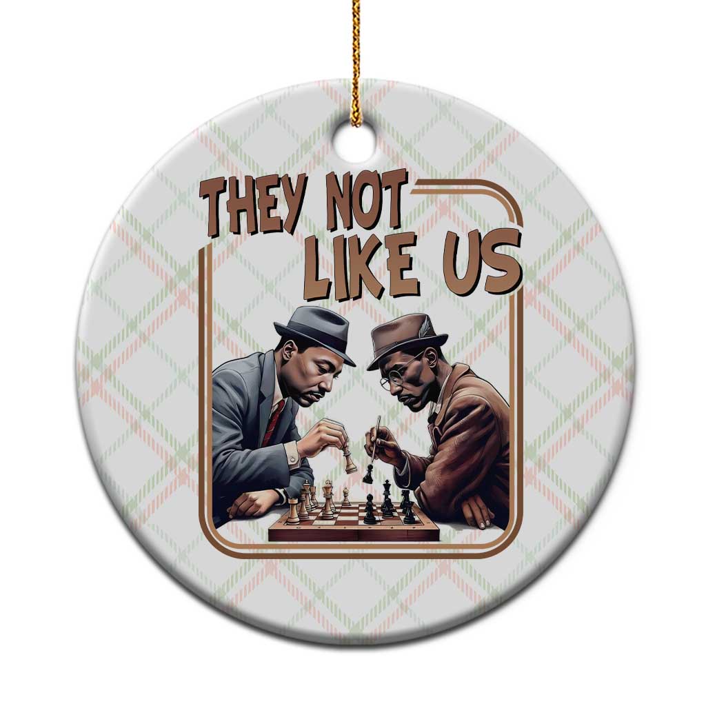 MLK And Malcolm X Ceramic Ornament They Not Like Us Revolutionary Leaders TS12 1pc Christmas Plaid Print Your Wear