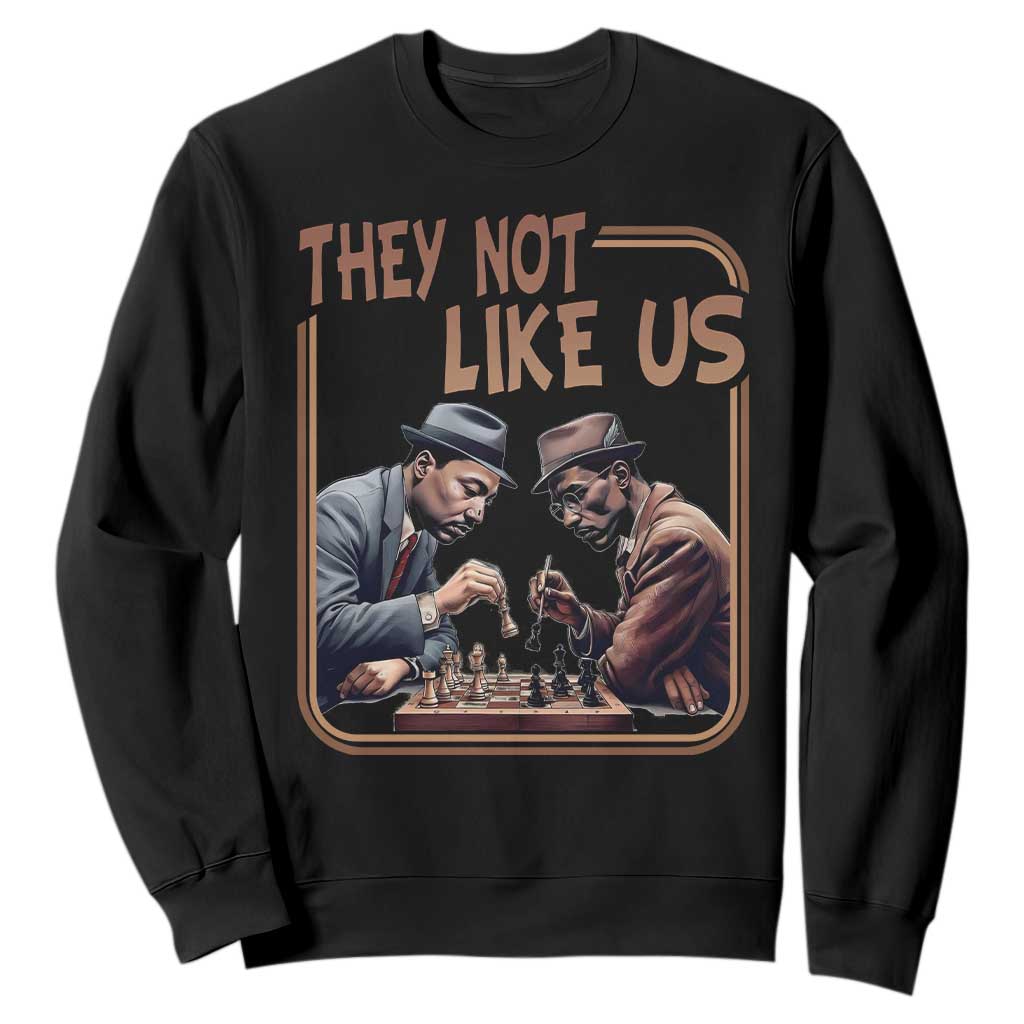 MLK And Malcolm X Sweatshirt They Not Like Us Revolutionary Leaders TS12 Black Print Your Wear