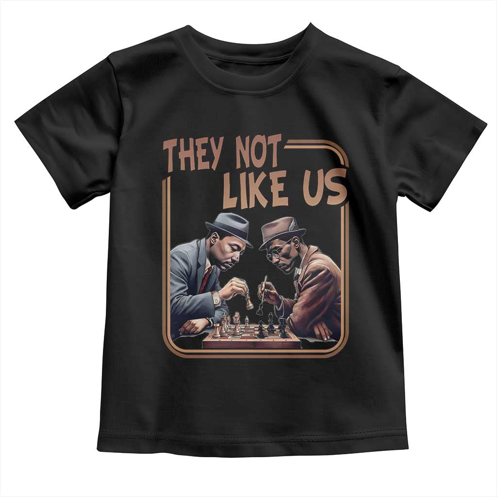 MLK And Malcolm X Toddler T Shirt They Not Like Us Revolutionary Leaders TS12 Black Print Your Wear