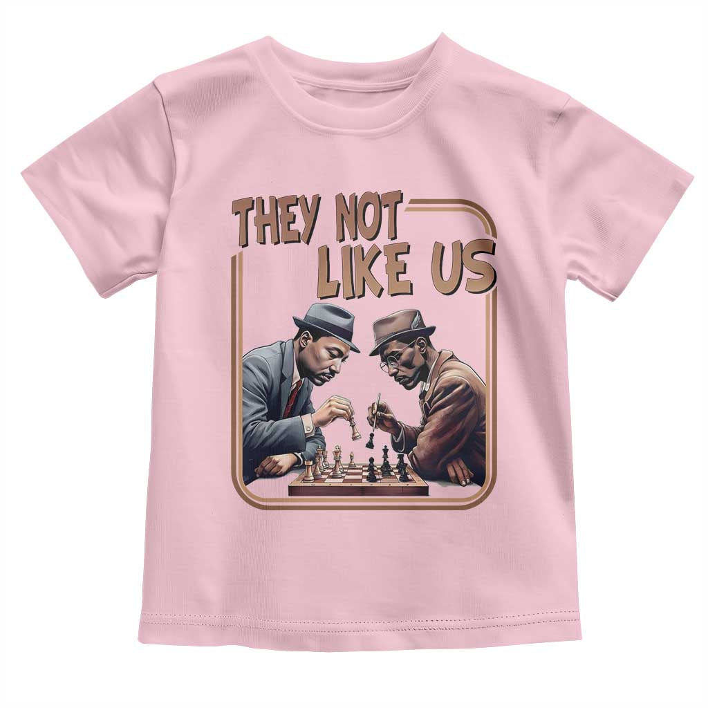 MLK And Malcolm X Toddler T Shirt They Not Like Us Revolutionary Leaders TS12 Light Pink Print Your Wear