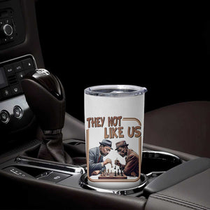 MLK And Malcolm X Tumbler Cup They Not Like Us Revolutionary Leaders TS12 Print Your Wear