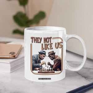 MLK And Malcolm X Coffee Mug They Not Like Us Revolutionary Leaders TS12 Print Your Wear