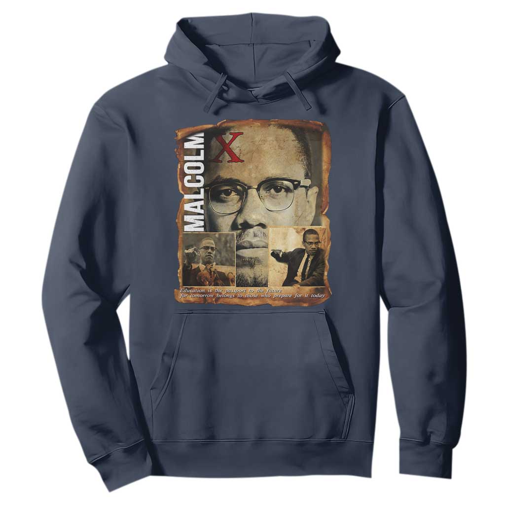 Education Is The Passport To The Future Hoodie Malcolm X Quote TS12 Navy Print Your Wear