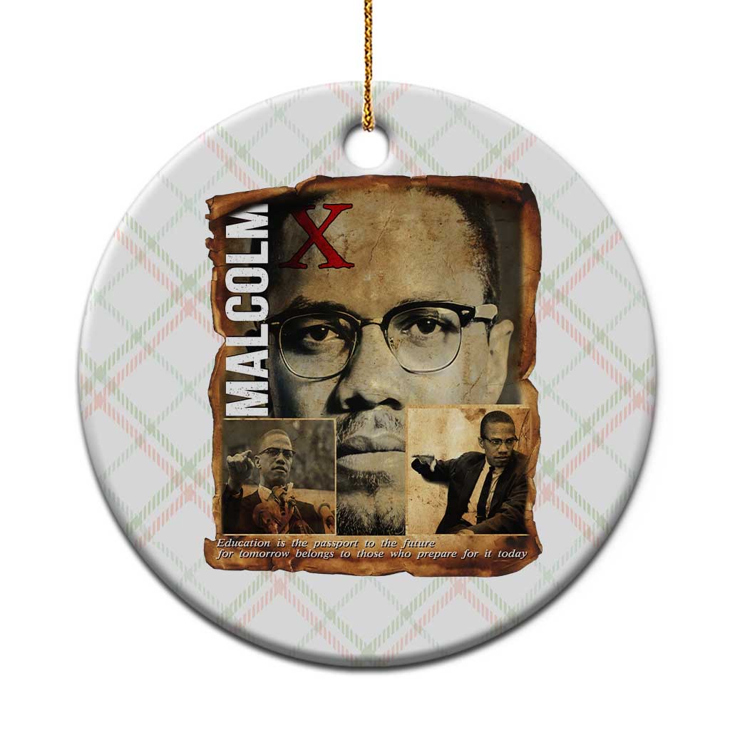 Education Is The Passport To The Future Ceramic Ornament Malcolm X Quote TS12 1pc Christmas Plaid Print Your Wear
