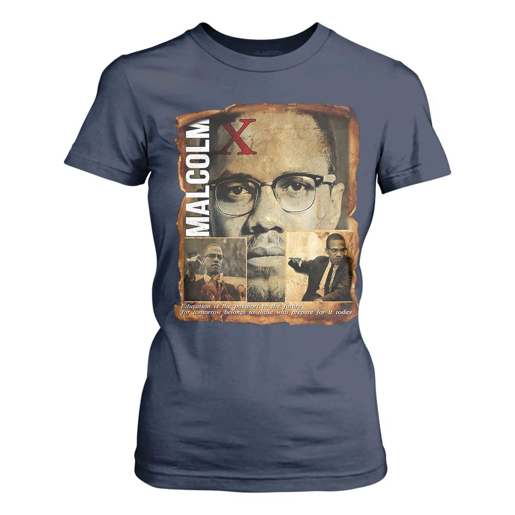 Education Is The Passport To The Future T Shirt For Women Malcolm X Quote TS12 Navy Print Your Wear