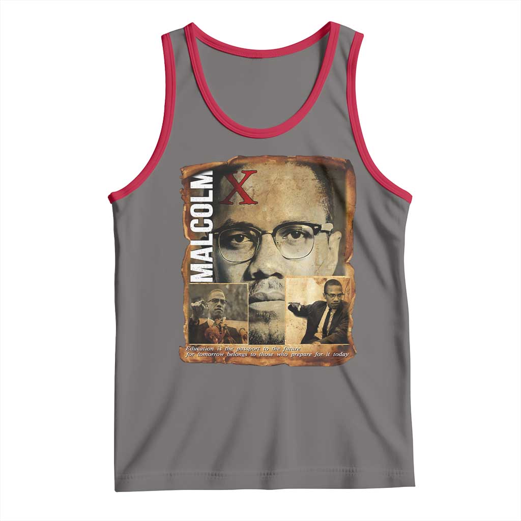 Education Is The Passport To The Future Tank Top Malcolm X Quote TS12 Deep Heather Red Print Your Wear