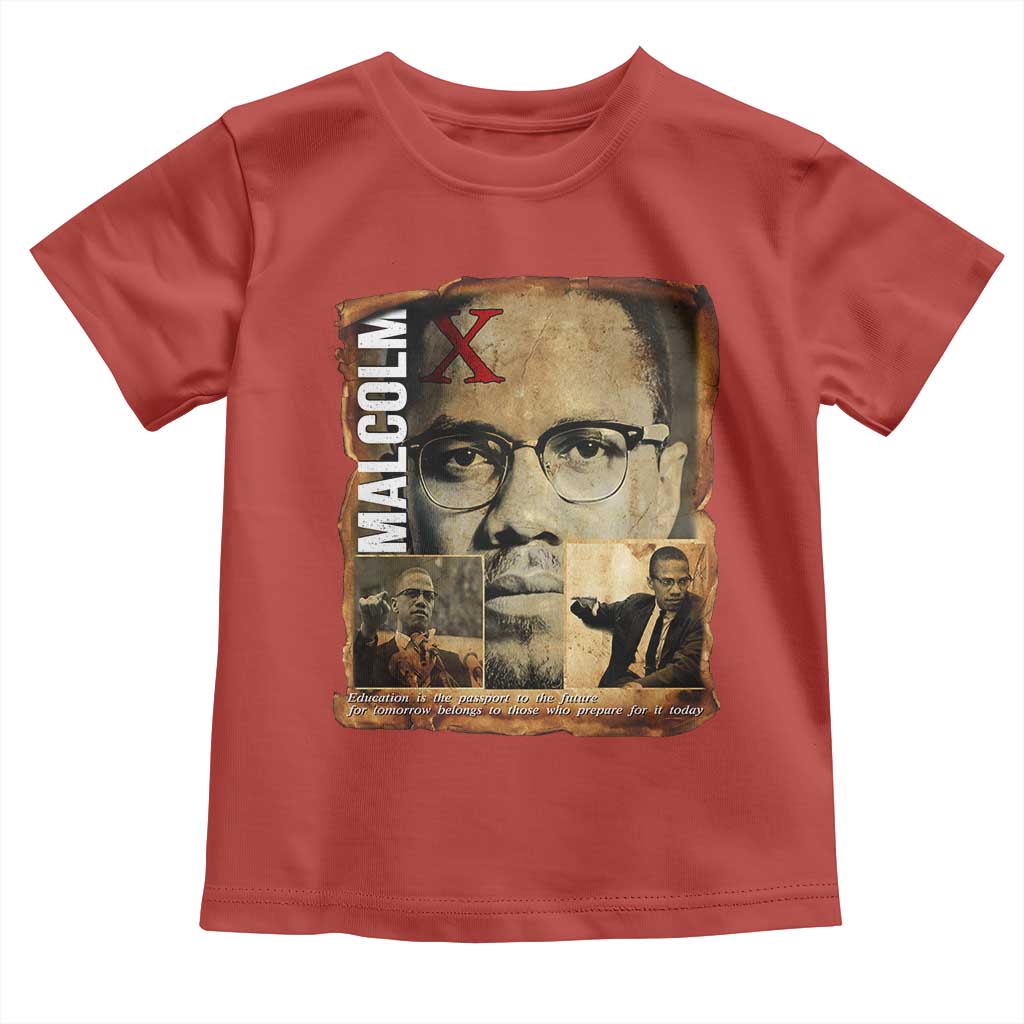 Education Is The Passport To The Future Toddler T Shirt Malcolm X Quote TS12 Red Print Your Wear
