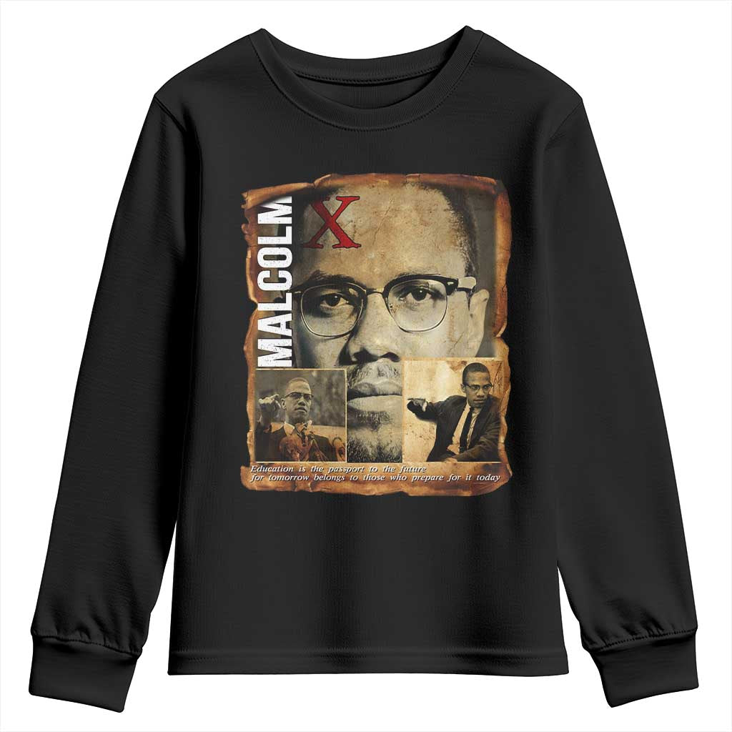 Education Is The Passport To The Future Youth Sweatshirt Malcolm X Quote TS12 Black Print Your Wear