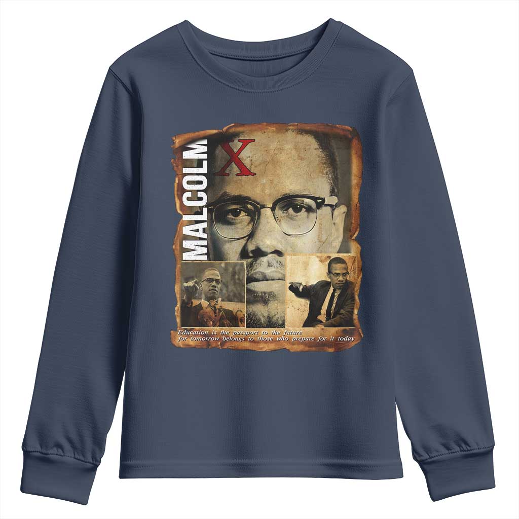 Education Is The Passport To The Future Youth Sweatshirt Malcolm X Quote TS12 Navy Print Your Wear
