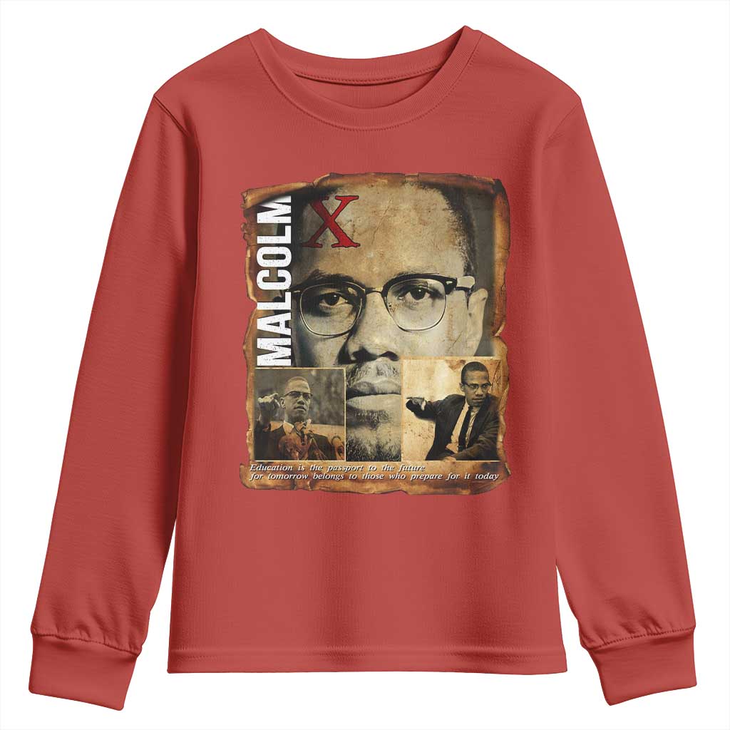 Education Is The Passport To The Future Youth Sweatshirt Malcolm X Quote TS12 Red Print Your Wear