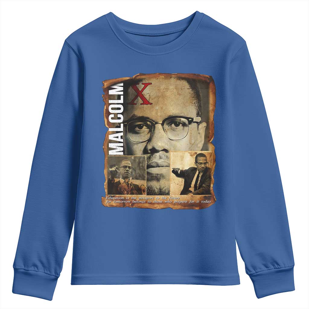 Education Is The Passport To The Future Youth Sweatshirt Malcolm X Quote TS12 Royal Blue Print Your Wear