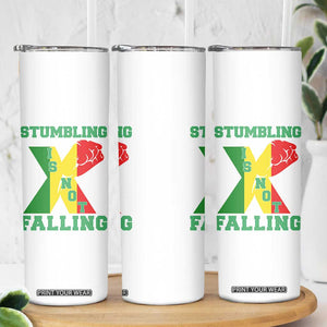 Stumbling Is Not Falling Skinny Tumbler African American Black History Month TS12 Print Your Wear