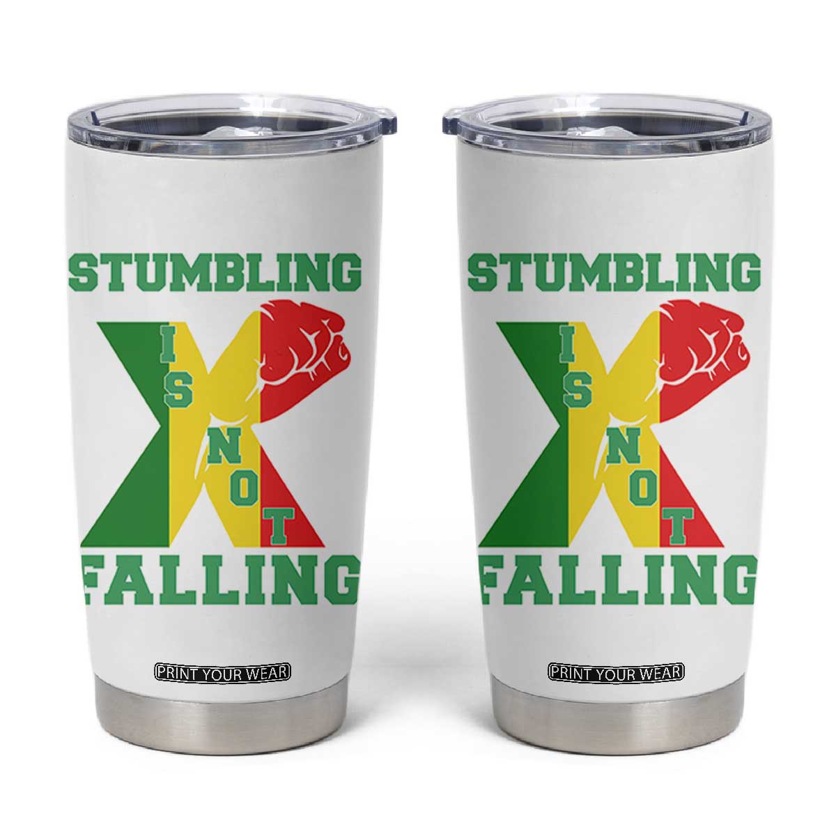Stumbling Is Not Falling Tumbler Cup African American Black History Month TS12 White Print Your Wear