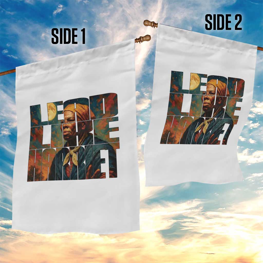 Lead Like Harriet Garden Flag Black History Month Juneteenth Quote TS12 Print Your Wear