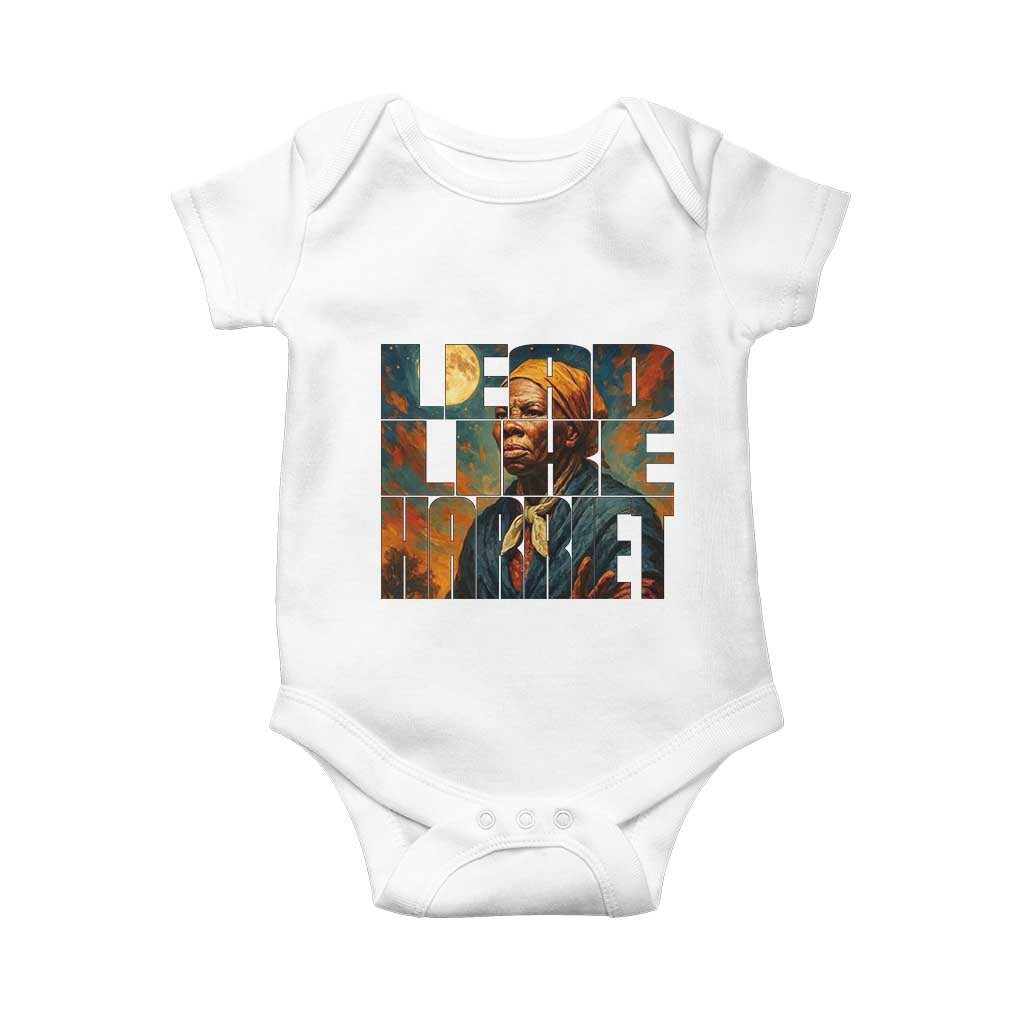 Lead Like Harriet Baby Onesie Black History Month Juneteenth Quote TS12 White Print Your Wear