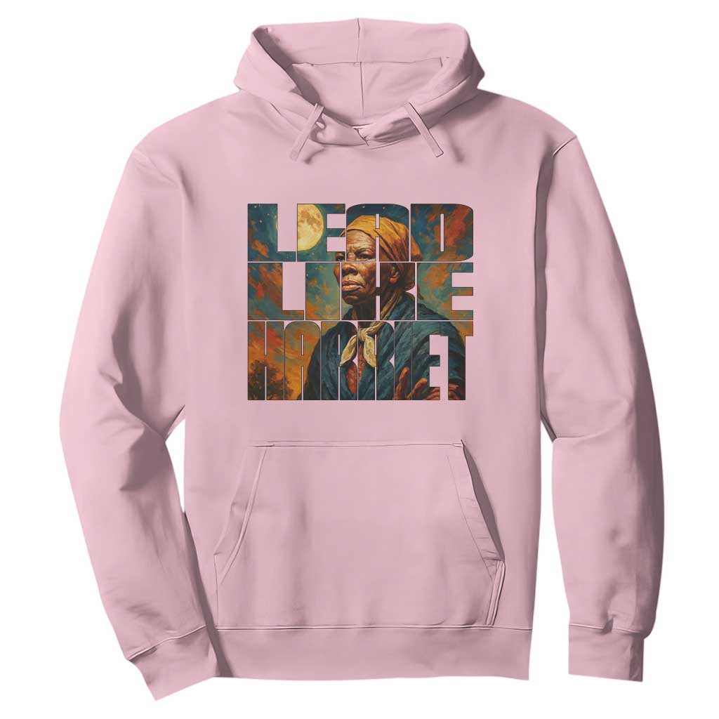 Lead Like Harriet Hoodie Black History Month Juneteenth Quote TS12 Light Pink Print Your Wear