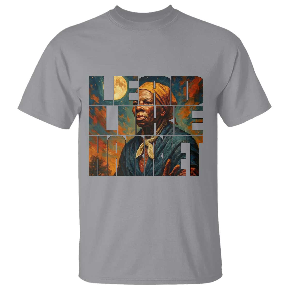 Lead Like Harriet T Shirt Black History Month Juneteenth Quote TS12 Sport Gray Print Your Wear