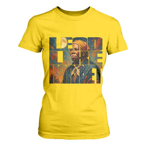 Lead Like Harriet T Shirt For Women Black History Month Juneteenth Quote TS12 Daisy Print Your Wear