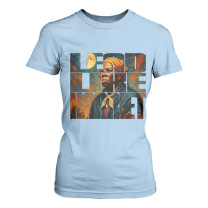 Lead Like Harriet T Shirt For Women Black History Month Juneteenth Quote TS12 Light Blue Print Your Wear