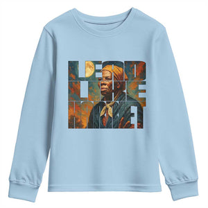 Lead Like Harriet Youth Sweatshirt Black History Month Juneteenth Quote TS12 Light Blue Print Your Wear