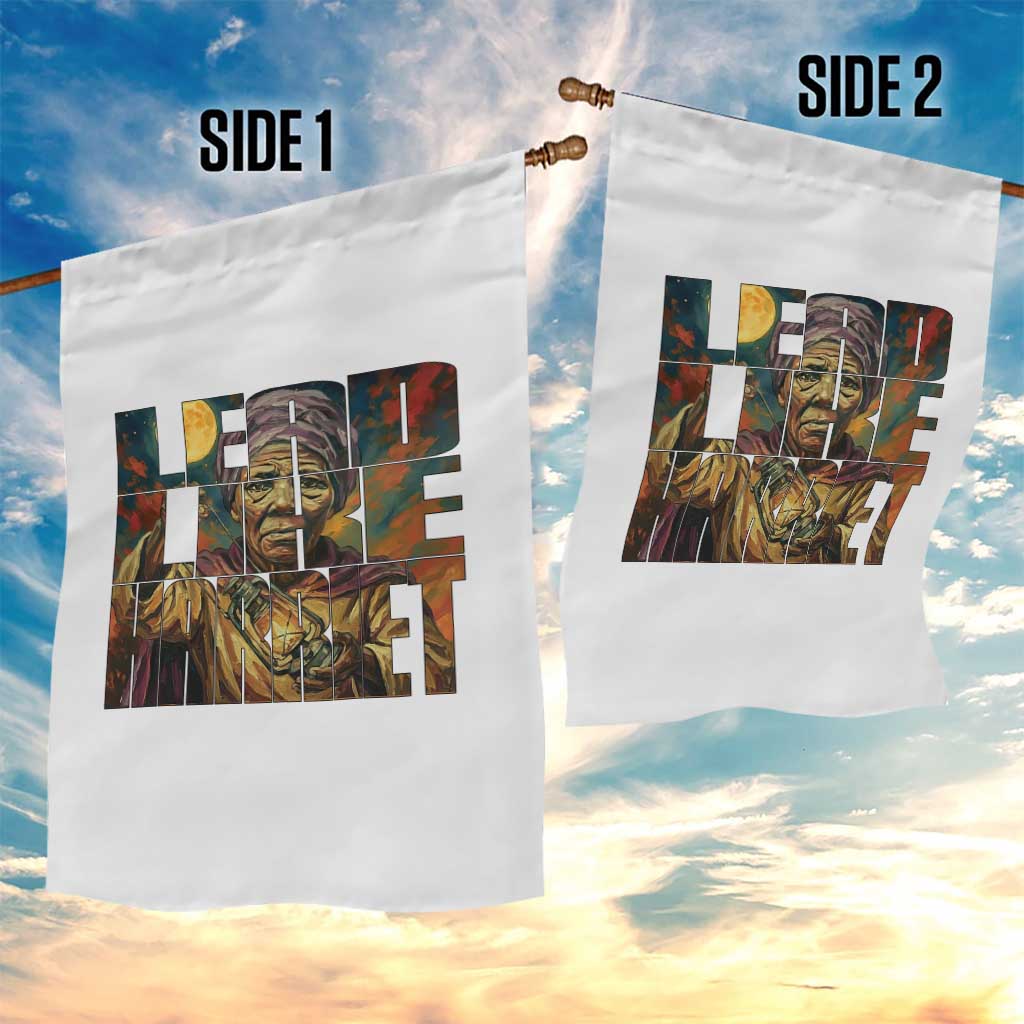 Lead Like Harriet Garden Flag Black Women Leadership Quote TS12 Print Your Wear