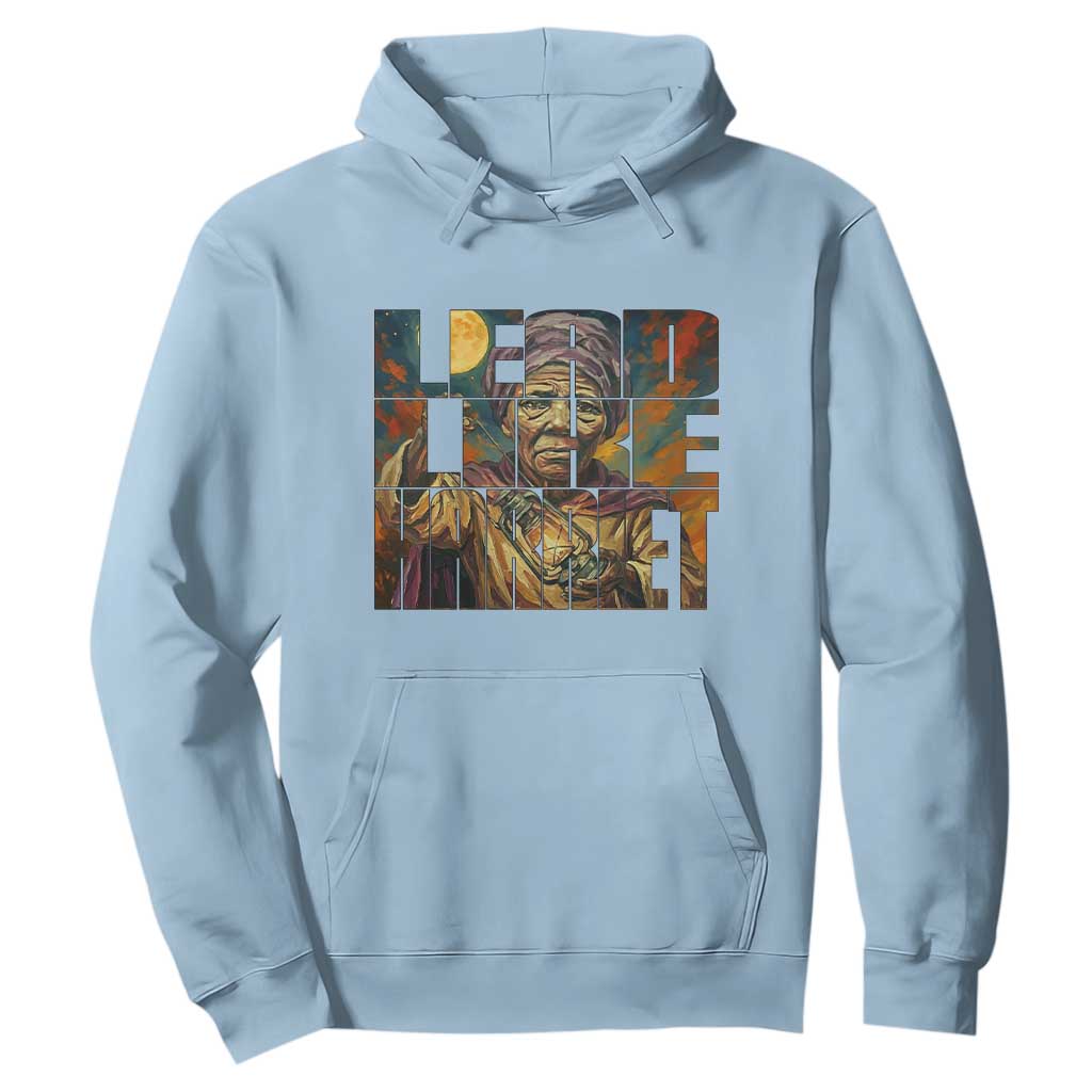 Lead Like Harriet Hoodie Black Women Leadership Quote TS12 Light Blue Print Your Wear