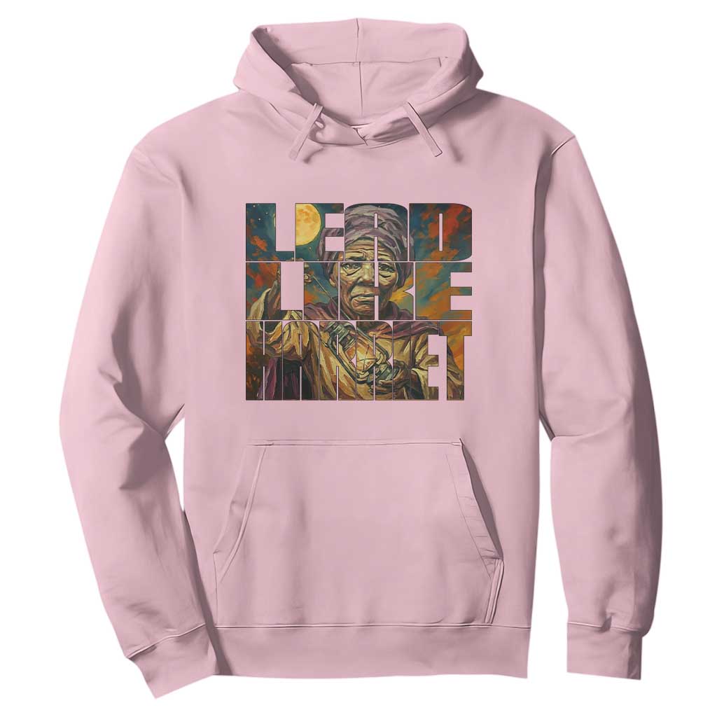 Lead Like Harriet Hoodie Black Women Leadership Quote TS12 Light Pink Print Your Wear
