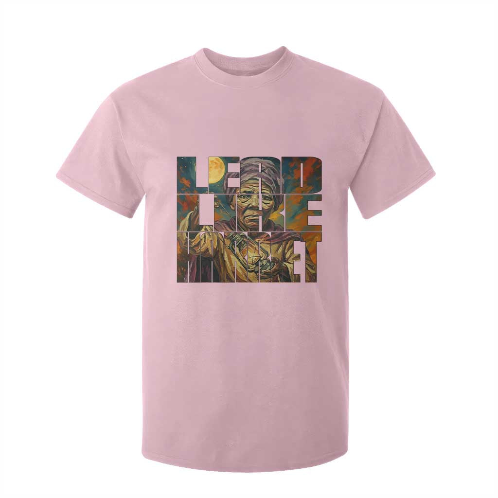 Lead Like Harriet T Shirt For Kid Black Women Leadership Quote TS12 Light Pink Print Your Wear
