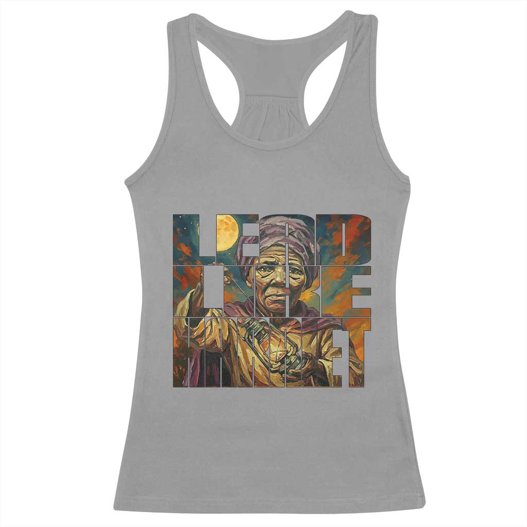 Lead Like Harriet Racerback Tank Top Black Women Leadership Quote TS12 Sport Gray Print Your Wear