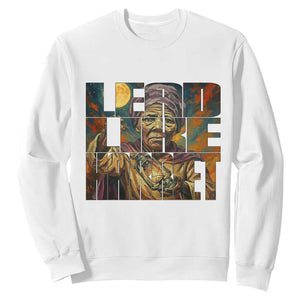 Lead Like Harriet Sweatshirt Black Women Leadership Quote TS12 White Print Your Wear