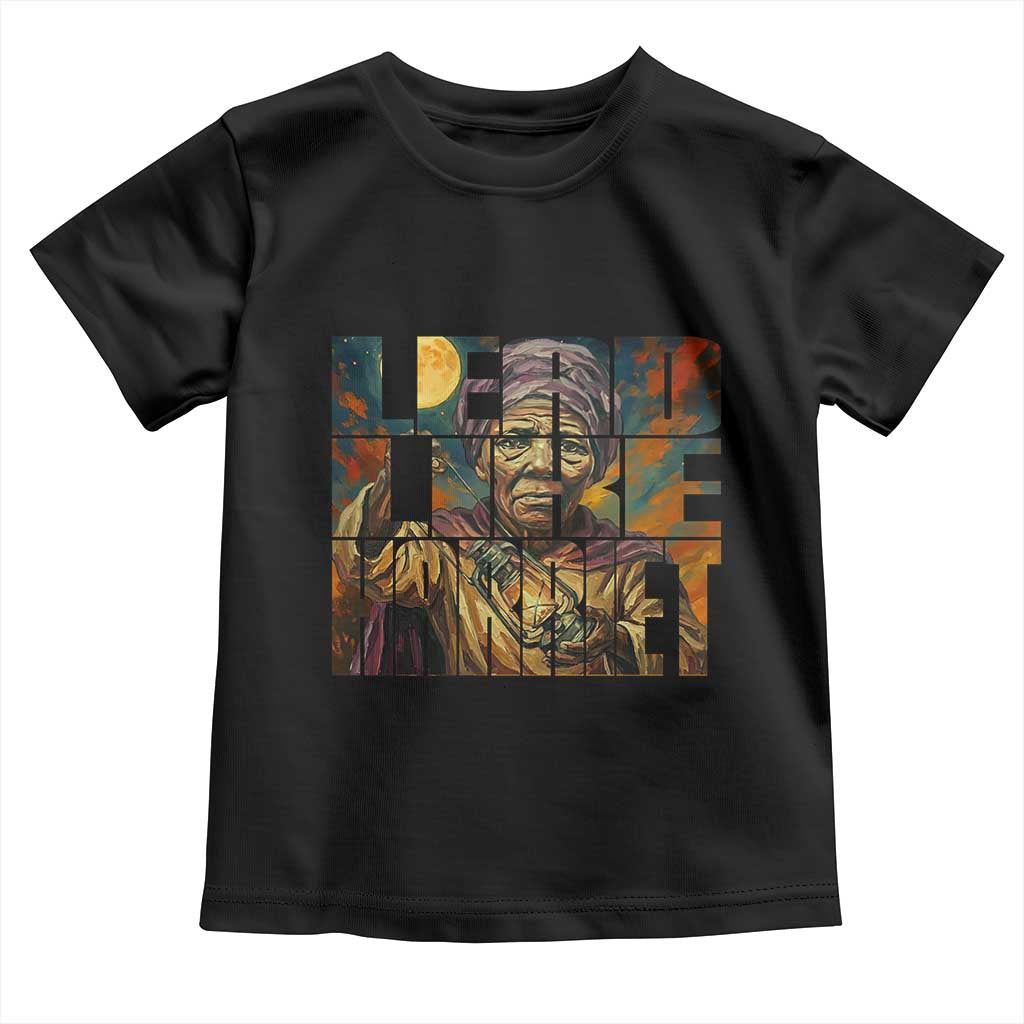 Lead Like Harriet Toddler T Shirt Black Women Leadership Quote TS12 Black Print Your Wear