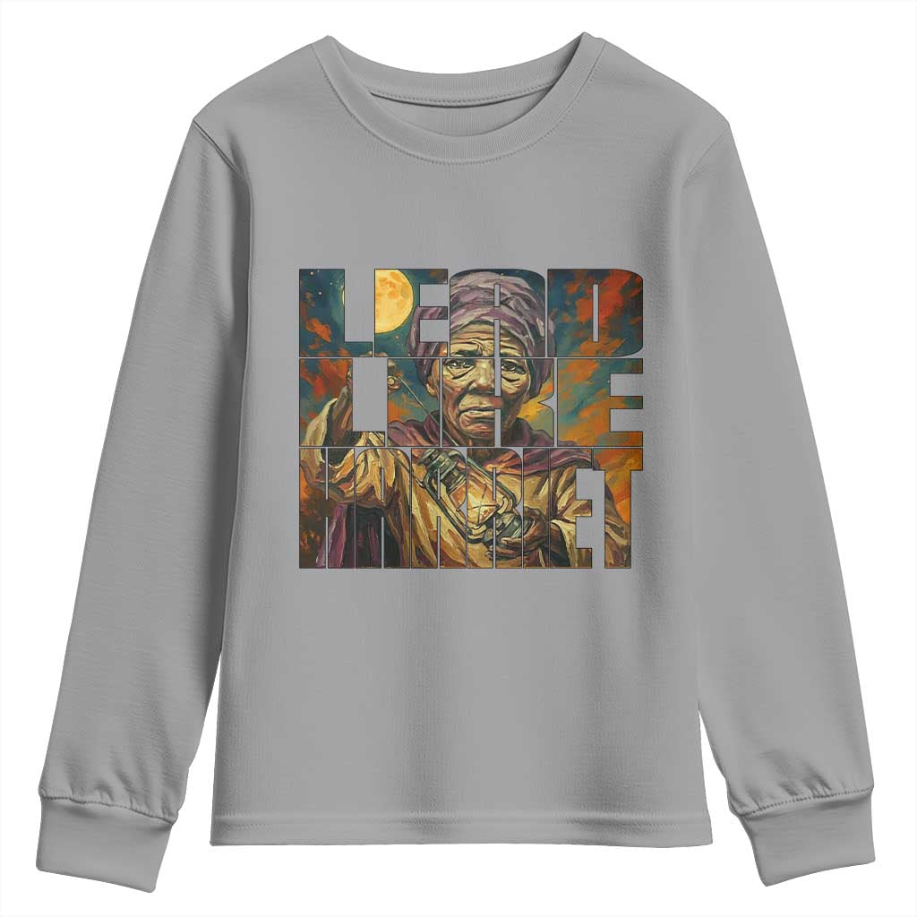 Lead Like Harriet Youth Sweatshirt Black Women Leadership Quote TS12 Sport Gray Print Your Wear