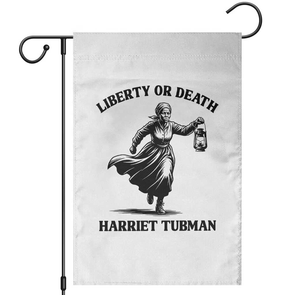 Liberty Or Death Garden Flag Harriet Tubman Quote TS12 White Print Your Wear