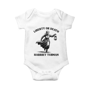 Liberty Or Death Baby Onesie Harriet Tubman Quote TS12 White Print Your Wear