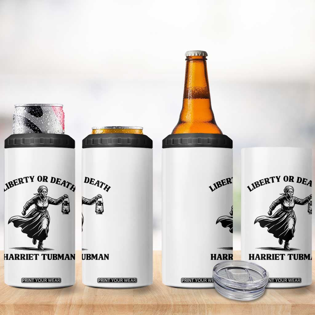 Liberty Or Death 4 in 1 Can Cooler Tumbler Harriet Tubman Quote TS12 Print Your Wear