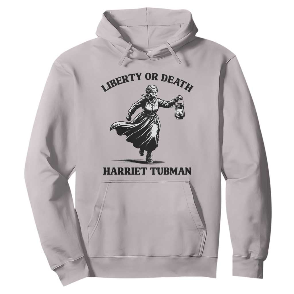 Liberty Or Death Hoodie Harriet Tubman Quote TS12 Ice Gray Print Your Wear