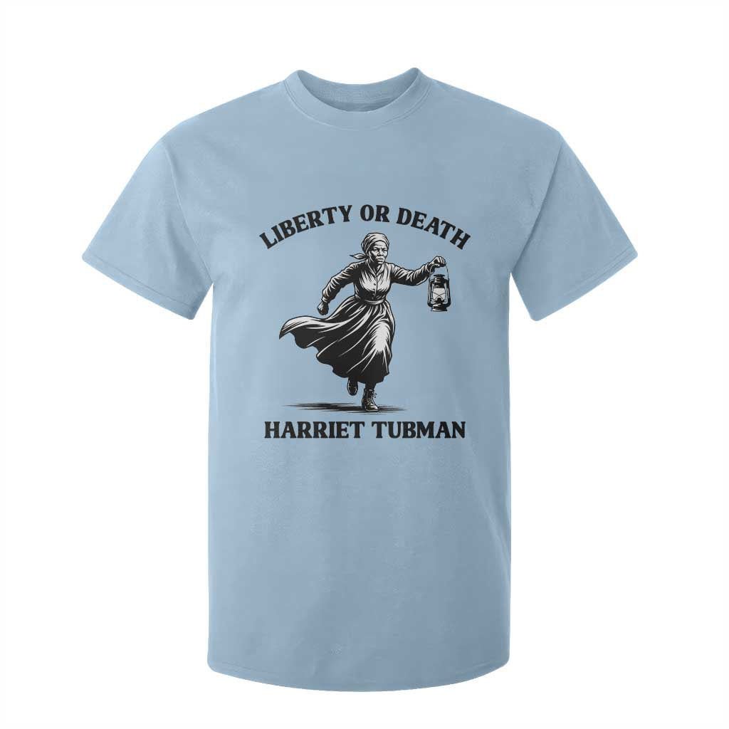 Liberty Or Death T Shirt For Kid Harriet Tubman Quote TS12 Light Blue Print Your Wear