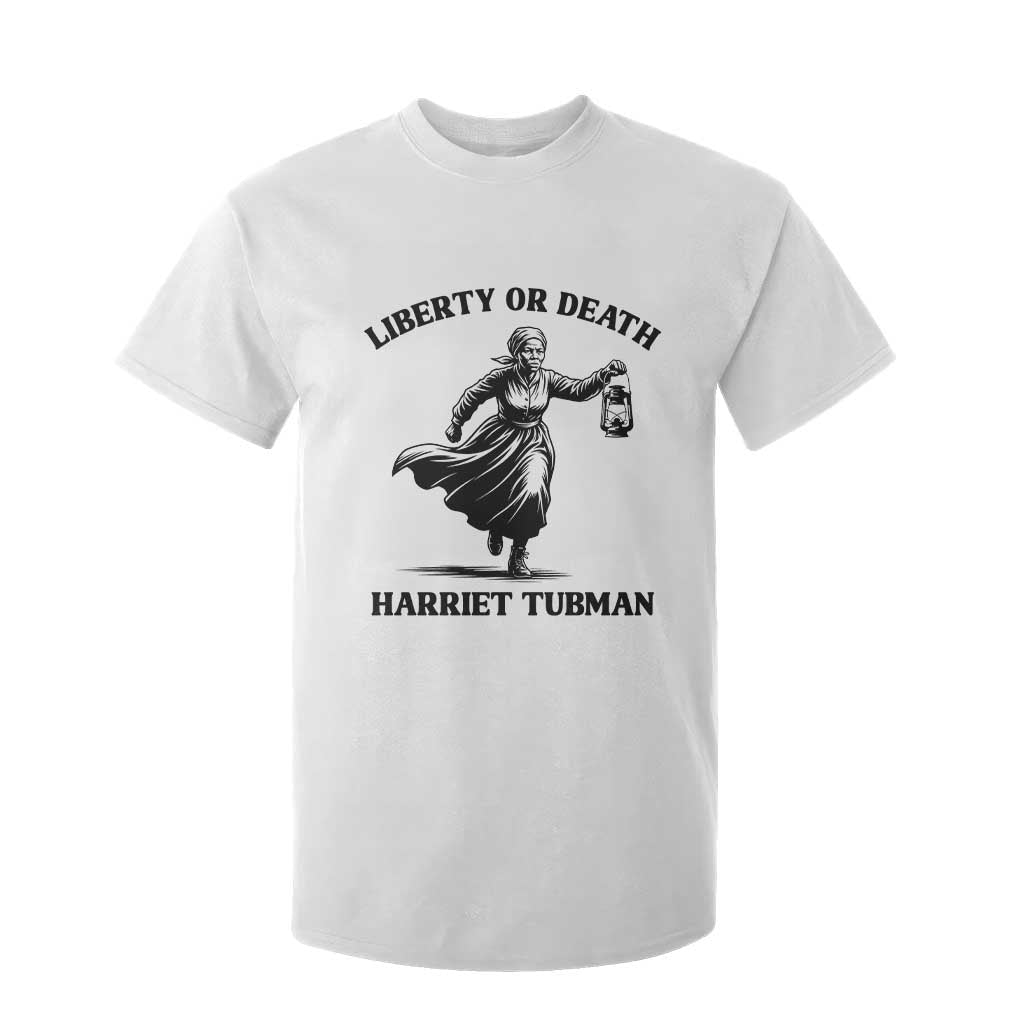 Liberty Or Death T Shirt For Kid Harriet Tubman Quote TS12 White Print Your Wear