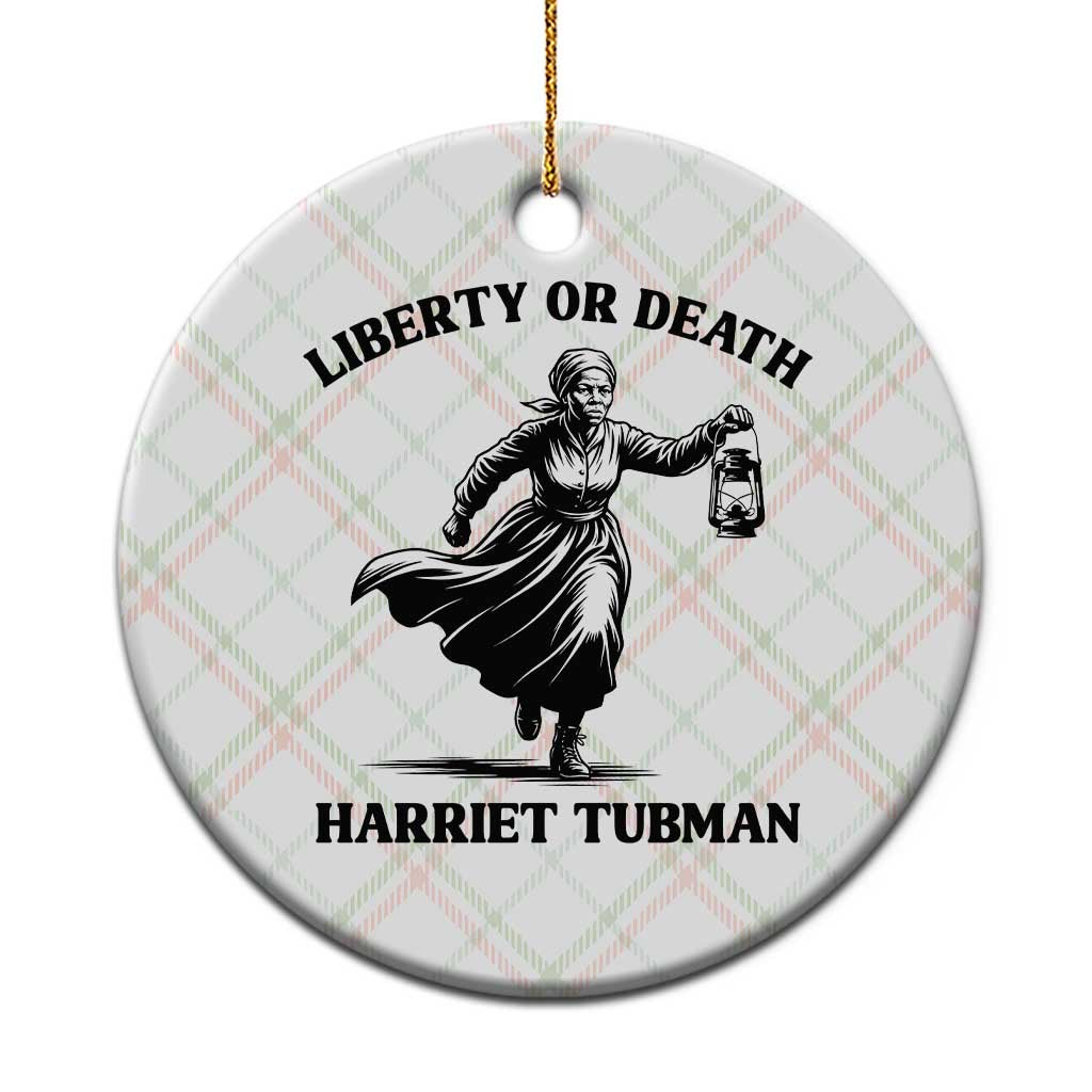 Liberty Or Death Ceramic Ornament Harriet Tubman Quote TS12 1pc Christmas Plaid Print Your Wear