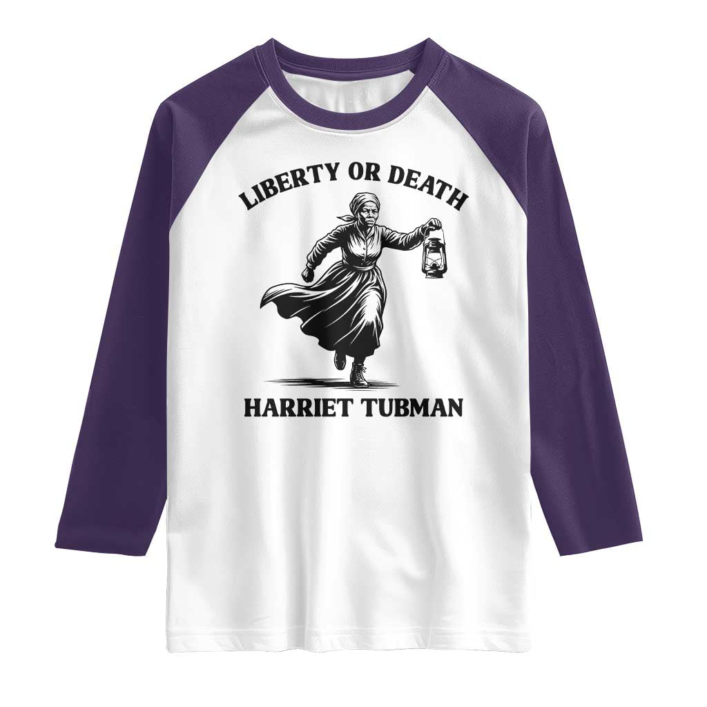 Liberty Or Death Raglan Shirt Harriet Tubman Quote TS12 White Purple Print Your Wear