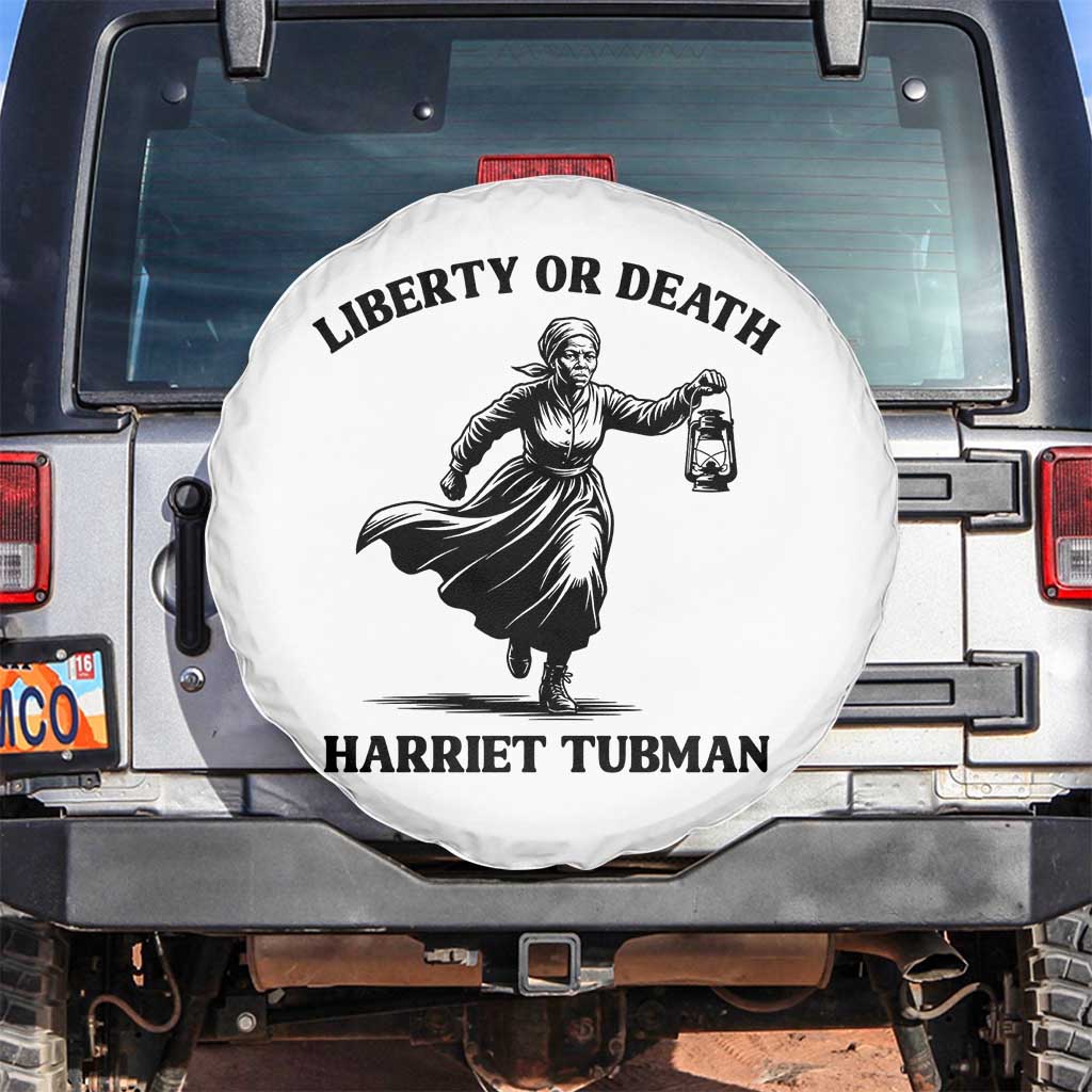 Liberty Or Death Spare Tire Cover Harriet Tubman Quote TS12 No hole White Print Your Wear