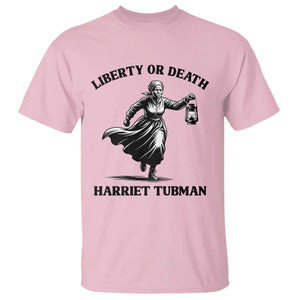 Liberty Or Death T Shirt Harriet Tubman Quote TS12 Light Pink Print Your Wear