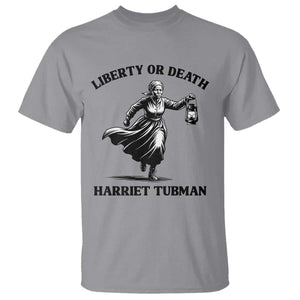 Liberty Or Death T Shirt Harriet Tubman Quote TS12 Sport Gray Print Your Wear