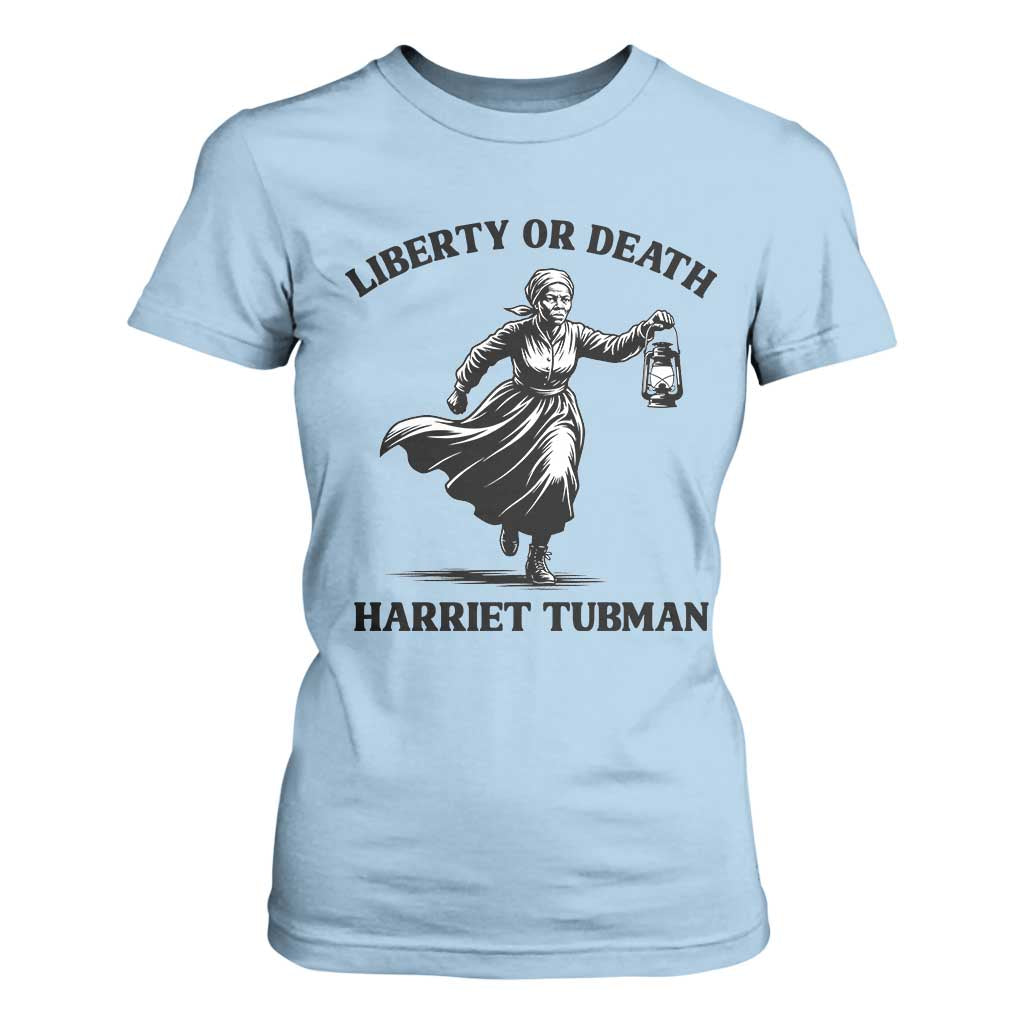 Liberty Or Death T Shirt For Women Harriet Tubman Quote TS12 Light Blue Print Your Wear