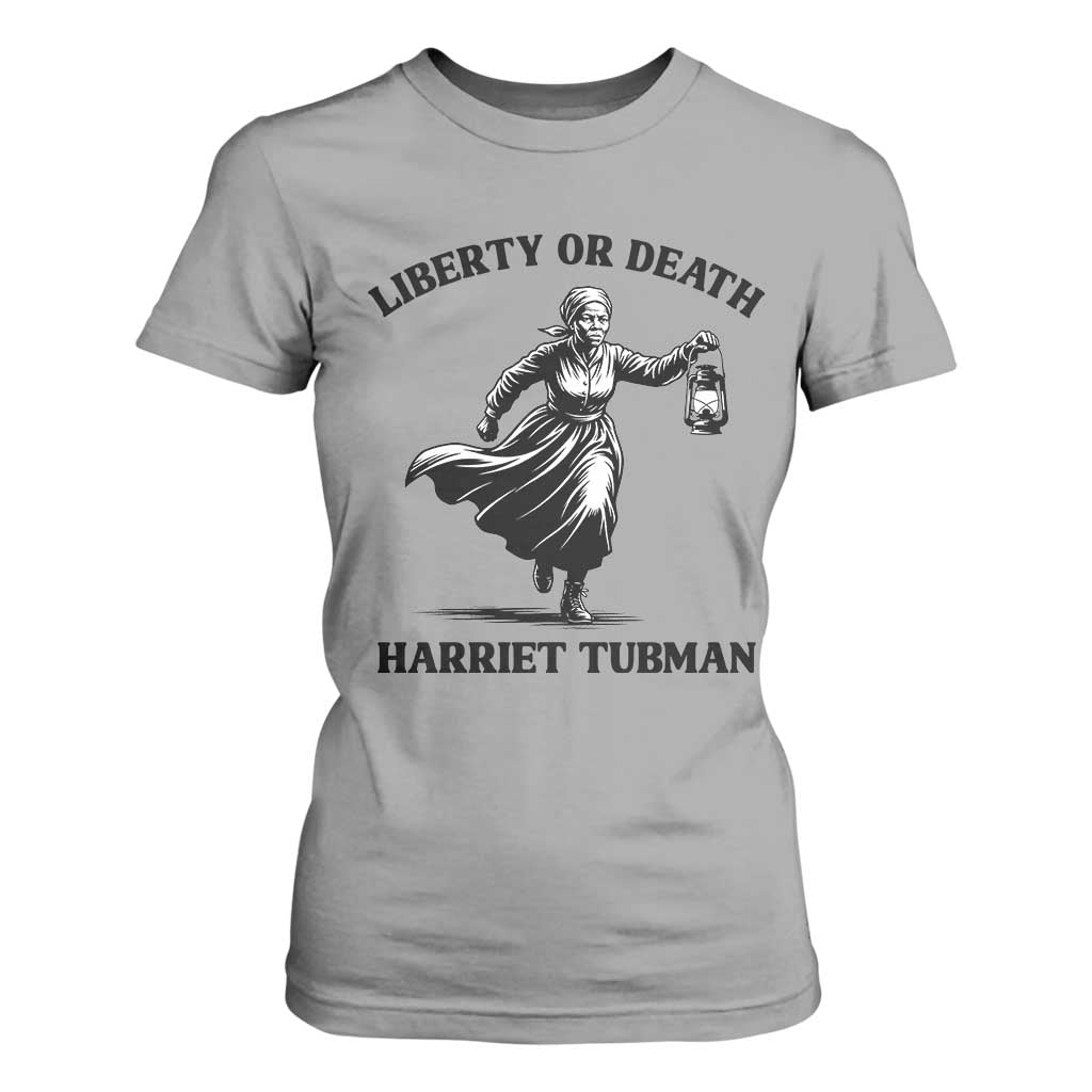Liberty Or Death T Shirt For Women Harriet Tubman Quote TS12 Sport Gray Print Your Wear