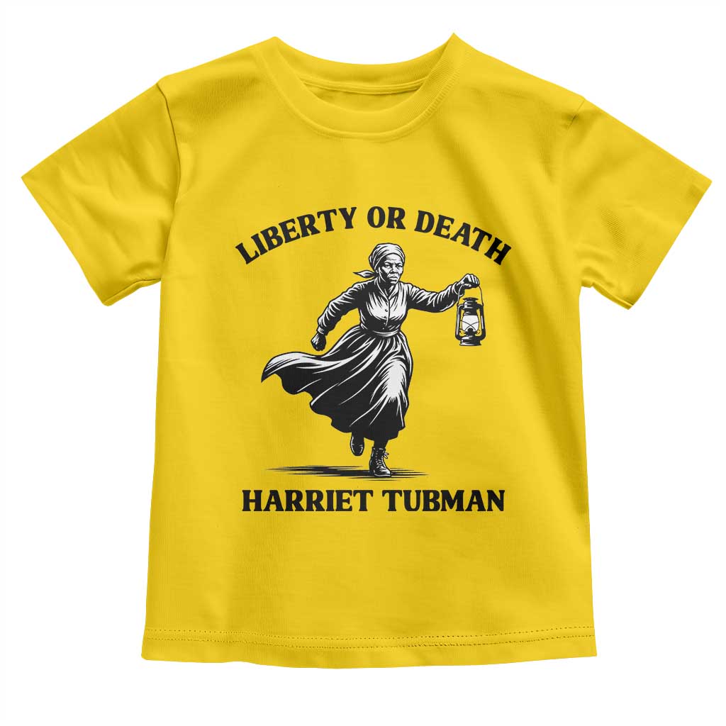 Liberty Or Death Toddler T Shirt Harriet Tubman Quote TS12 Daisy Print Your Wear
