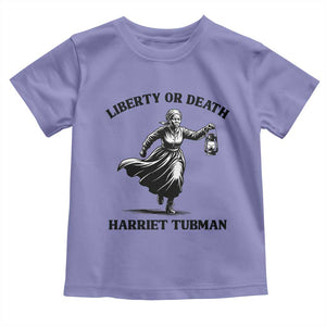 Liberty Or Death Toddler T Shirt Harriet Tubman Quote TS12 Violet Print Your Wear