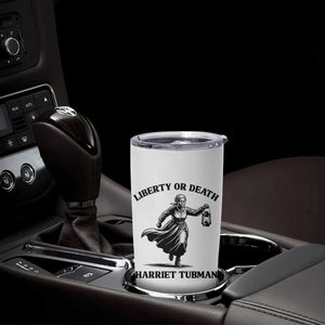 Liberty Or Death Tumbler Cup Harriet Tubman Quote TS12 Print Your Wear