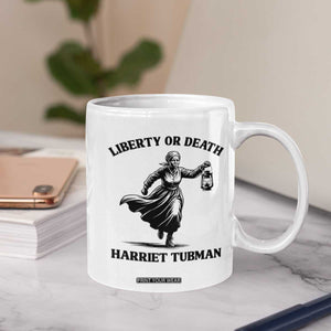 Liberty Or Death Coffee Mug Harriet Tubman Quote TS12 Print Your Wear