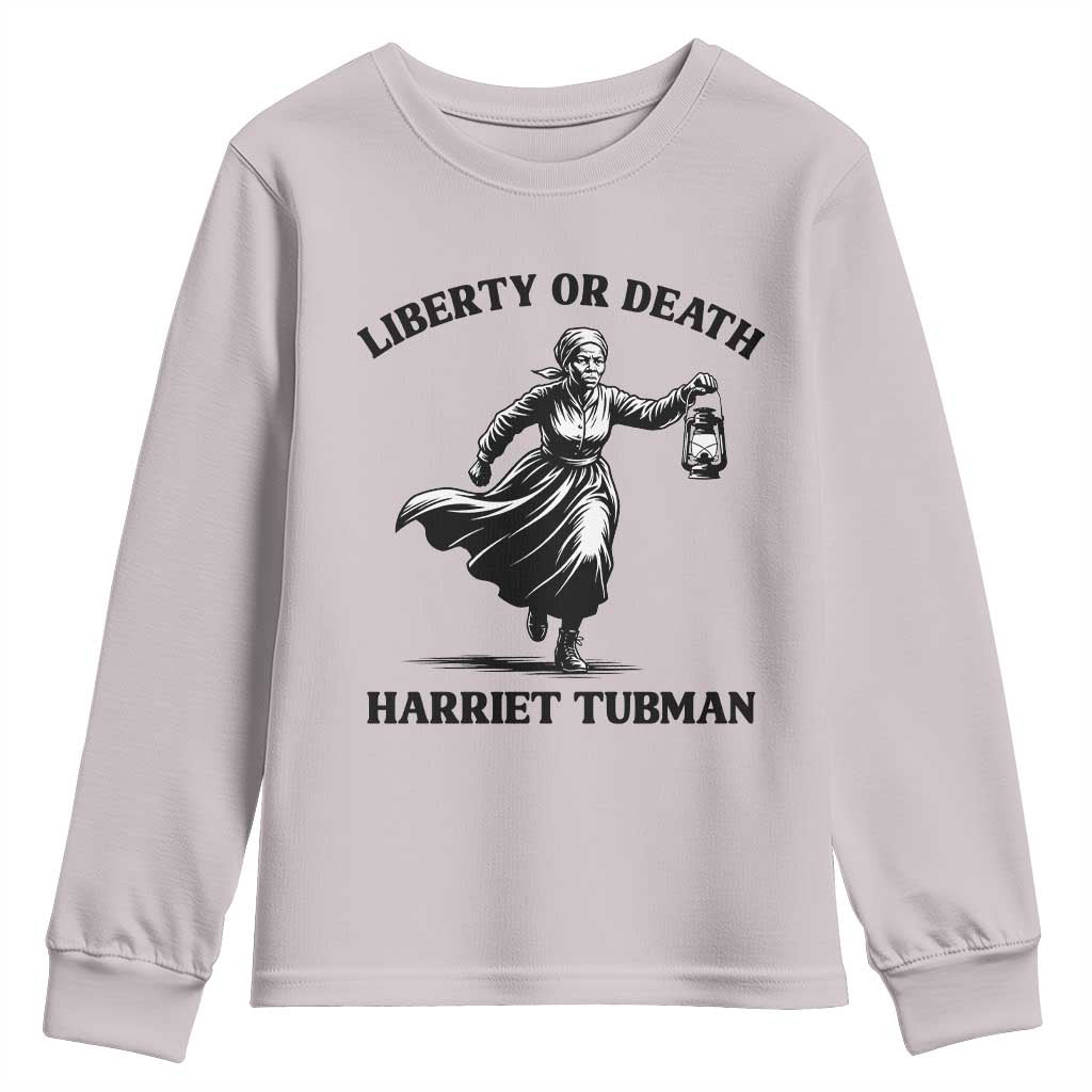 Liberty Or Death Youth Sweatshirt Harriet Tubman Quote TS12 Ice Gray Print Your Wear